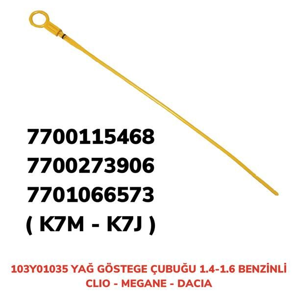 YAĞ GÖSTERGE ÇUBUĞU CLIO-R19 1.6 BENZİNLİ-AFT 103Y01035-103Y01035-7700864102